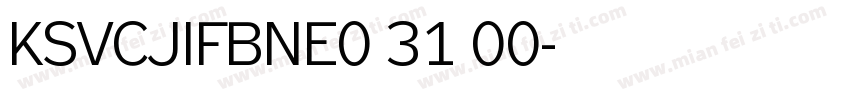 KSVCJIFBNE0 31 00字体转换